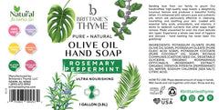 Brittanie's Thyme rosemary-peppermint castile soap 1gal pour action, ready for refills and multi-use.