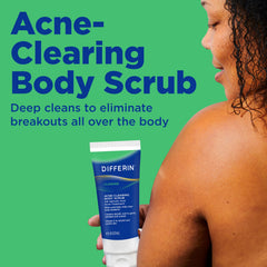 Differin body scrub uses salicylic acid to clear pores for a cleaner back and shoulders.