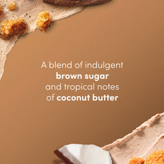 Dove Scrub Brown Sugar & Coconut Butter swirls on hand for smooth coverage.
