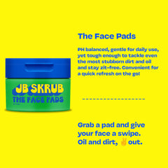 JB SKRUB Face Pads pore cleansing focus promotes clean, balanced pores.