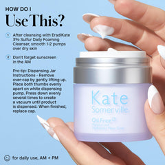 Kate Somerville Oil Free Moisturizer pump in use during morning routine
