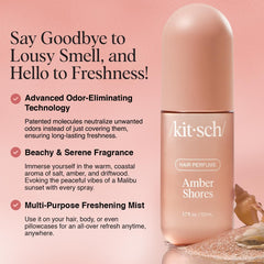 Kitsch Amber Shores spray-action highlights quick odor elimination and scent lift