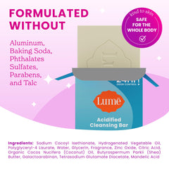 Lume Acidified Cleansing Bar PH-Optimized balances skin chemistry for odor control