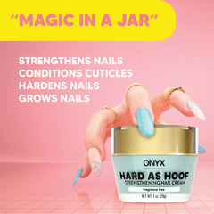 Onyx Professional Hard As Hoof unscented cream on cuticles promoting healthier nails