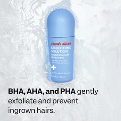 Peach Slices Smoothing Solution bikini area application, helping prevent razor bumps