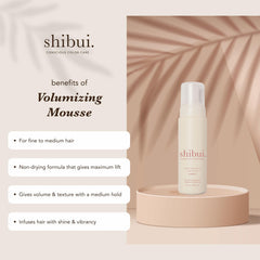 SHIBUI Volumizing Mousse delivers airy volume from roots to ends