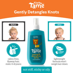 T is for Tame detangled hair after use reveals softer, manageable tresses.