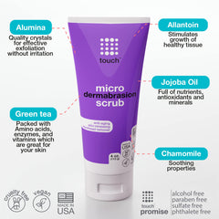 TOUCH microdermabrasion scrub ingredients highlight chamomile and green tea soothing properties.