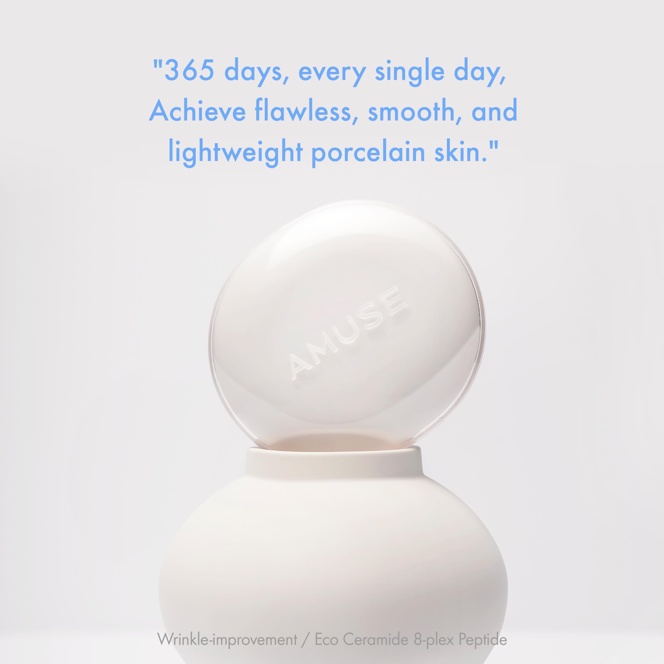 Amuse SEOUL Ceramic Skin Perfector porcelain finish shot highlights semi-matte radiance.