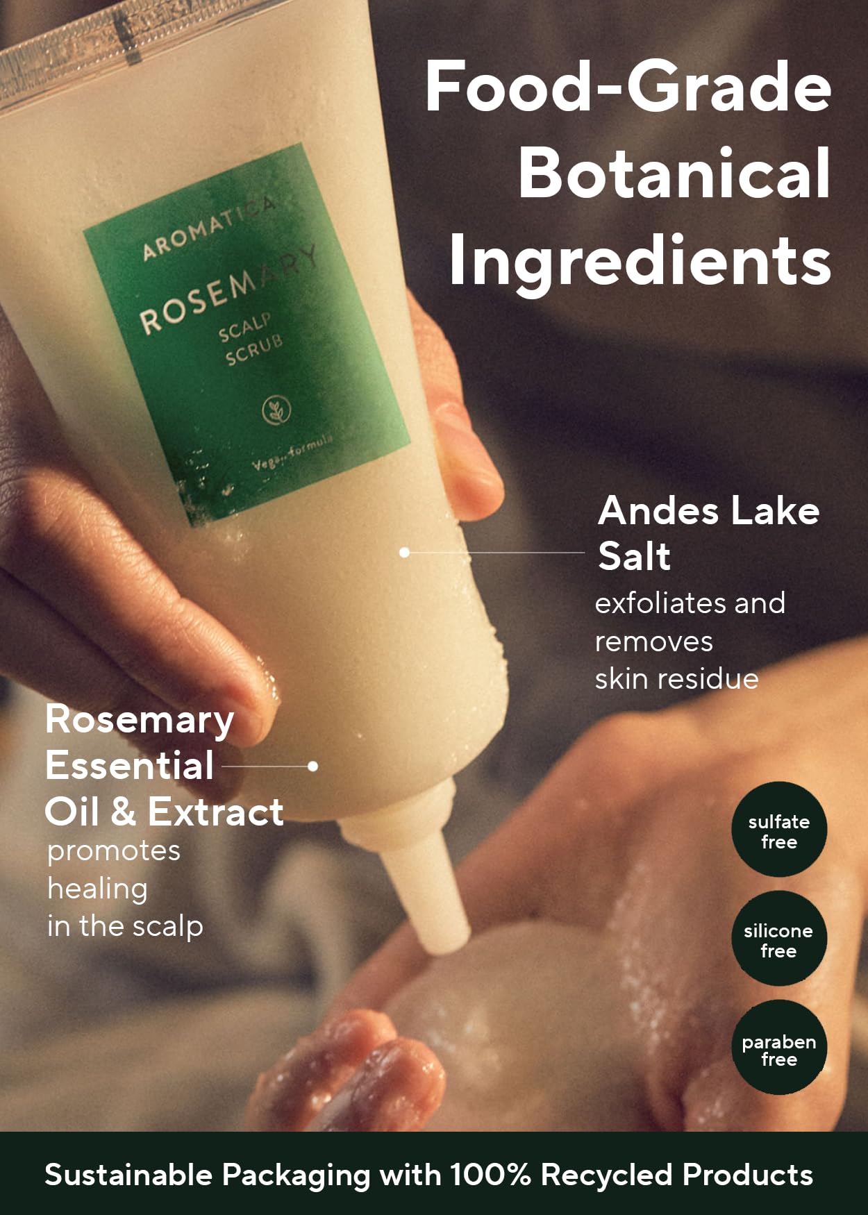 AROMATICA Scalp exfoliation motion emphasizes gritty salt and refreshing aroma.