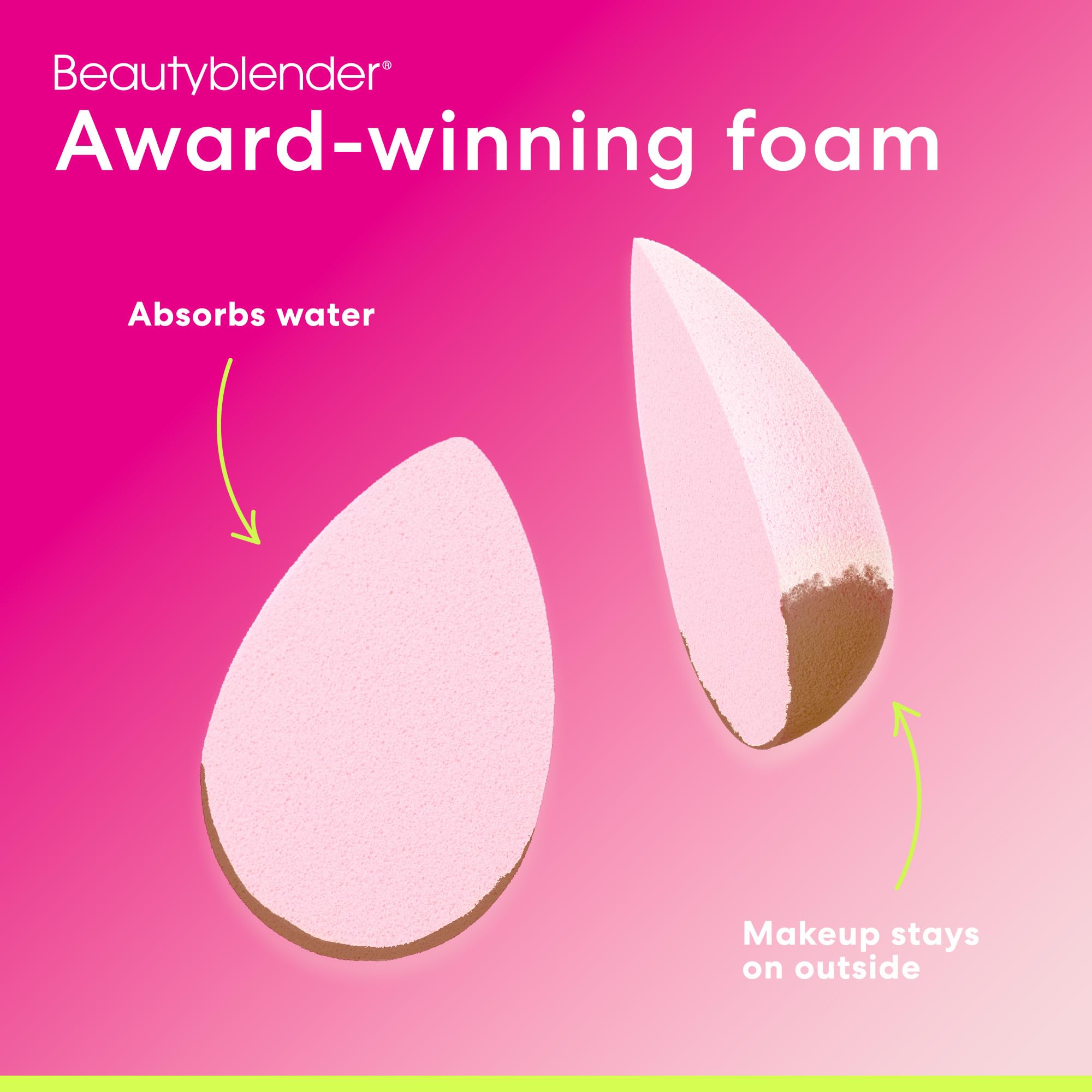 Beautyblender Bubble Blender Non-toxic Dyes ensure skin-safe color and confidence.