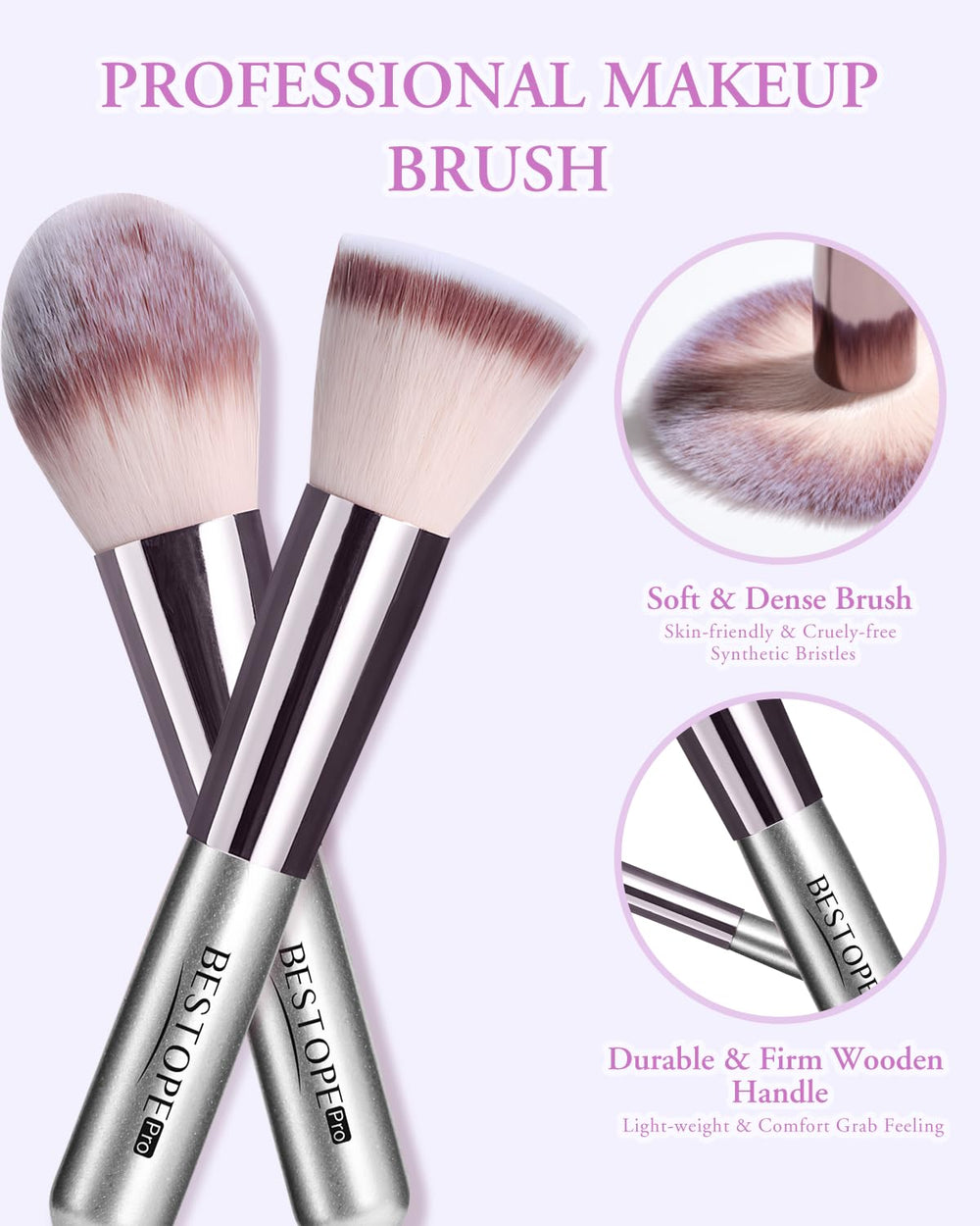 BESTOPE PRO soft dense bristles ensure smooth powder pickup