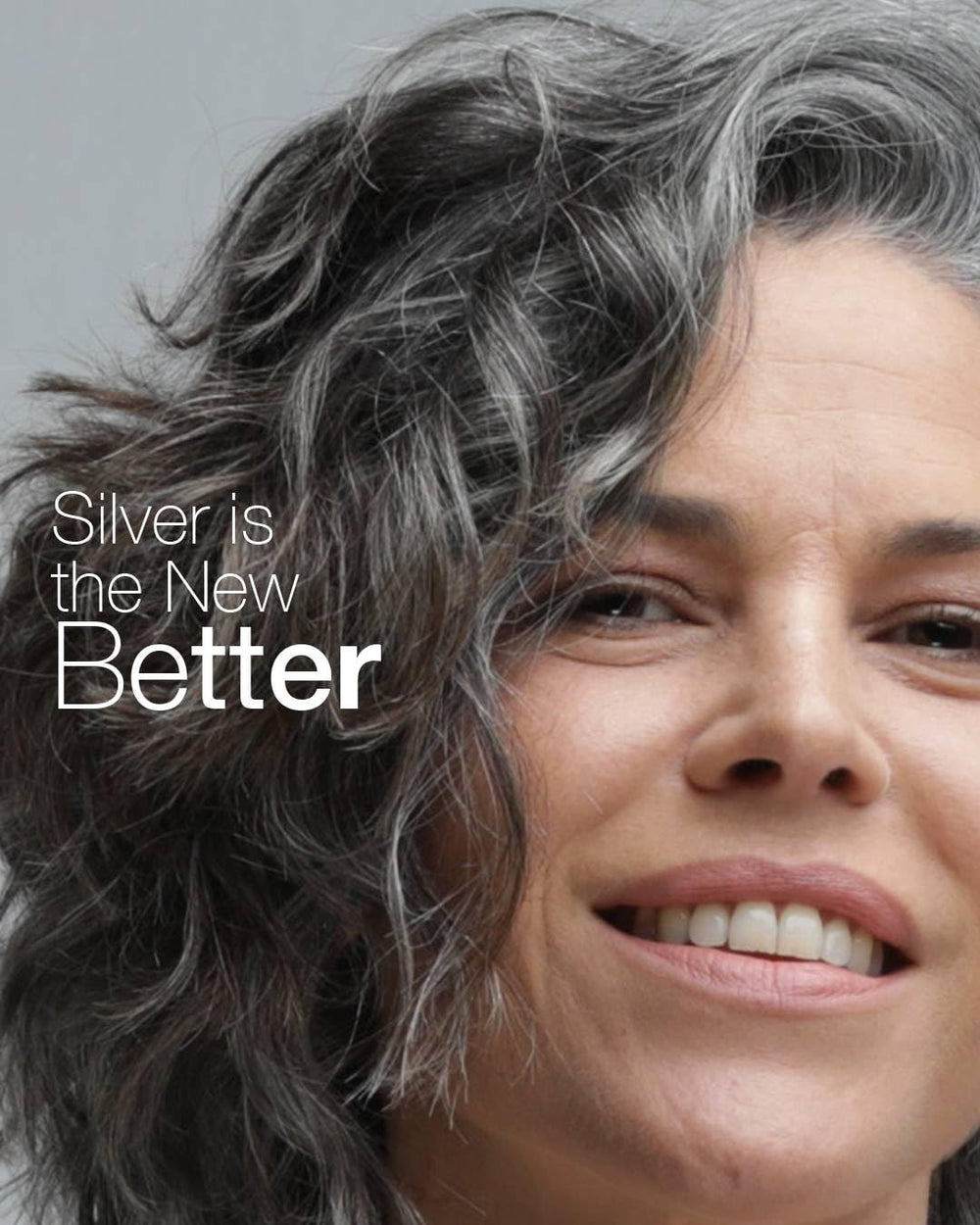 Better Not Younger neutralizes brassiness for vibrant gray tones.
