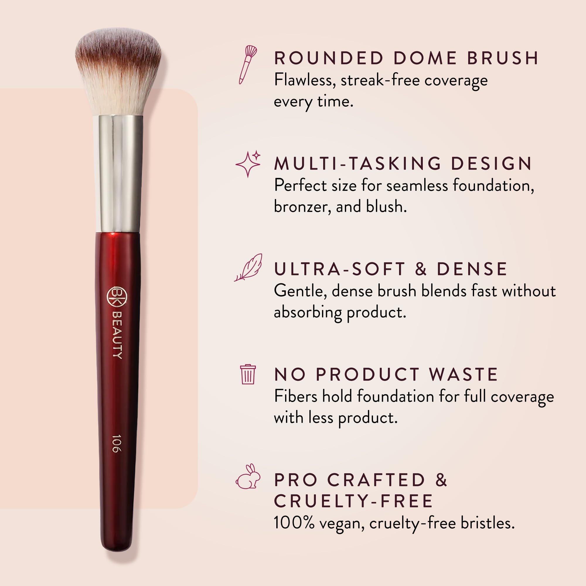 BK Beauty 106 Round Foundation Brush liquid foundation application in action provides seamless coverage.