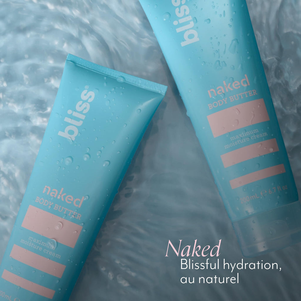 Bliss Naked Body Butter spa-like texture suited for daily moisturizing.