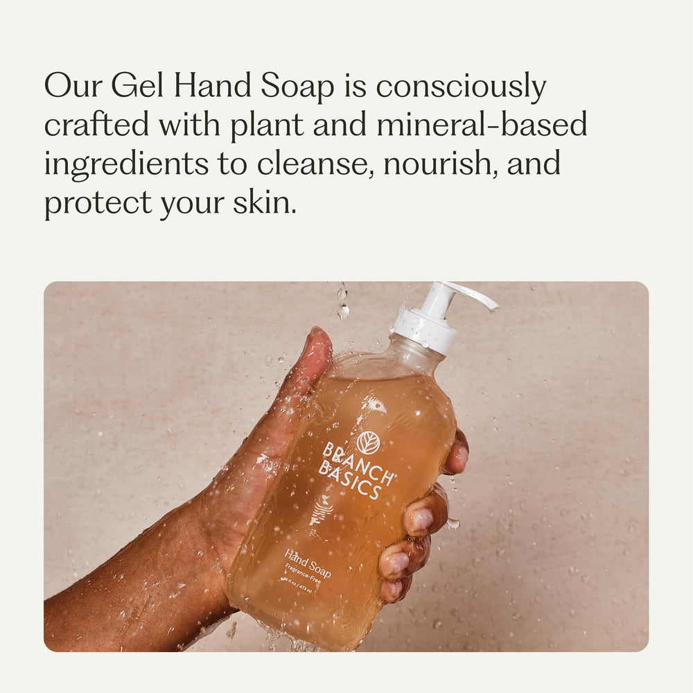 Branch Basics Gel Hand Soap with aloe and chamomile delivers soothing cleanup.