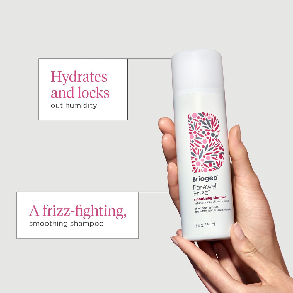 Briogeo Farewell Frizz Shampoo moisture and shine for soft, manageable strands.