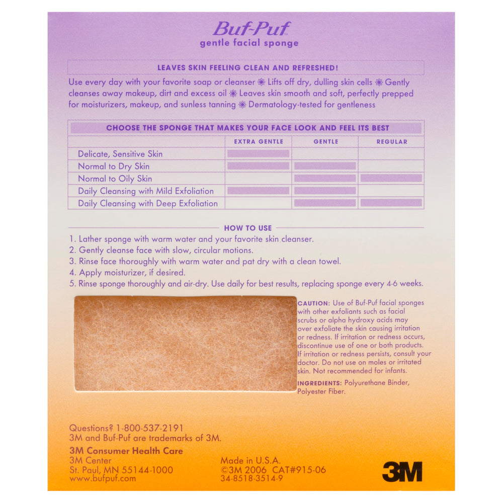 Buf-Puf gentle texture enabling effective removal of dirt and makeup.