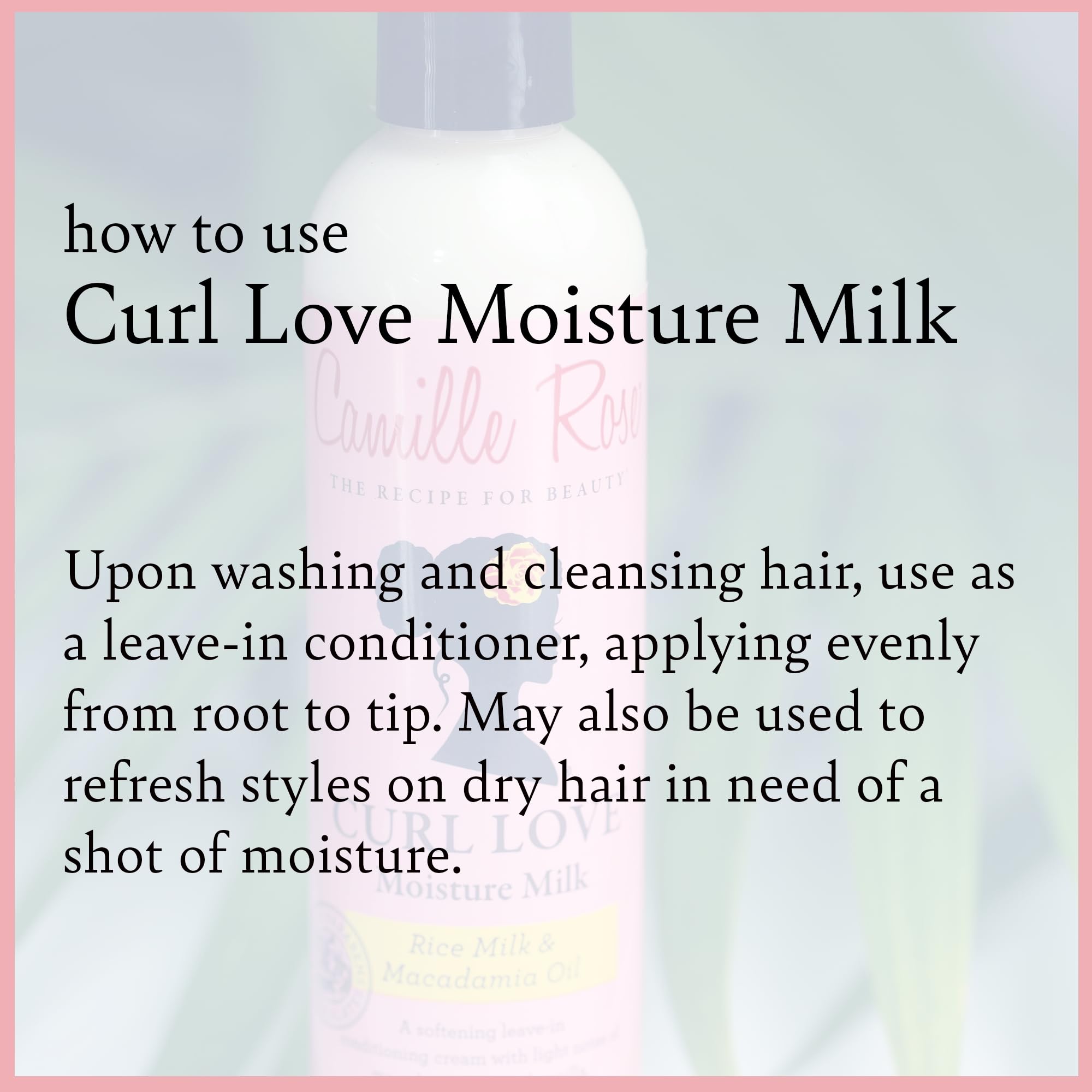 Camille Rose Curl Love Moisture Milk scented with vanilla for a refreshing hair routine