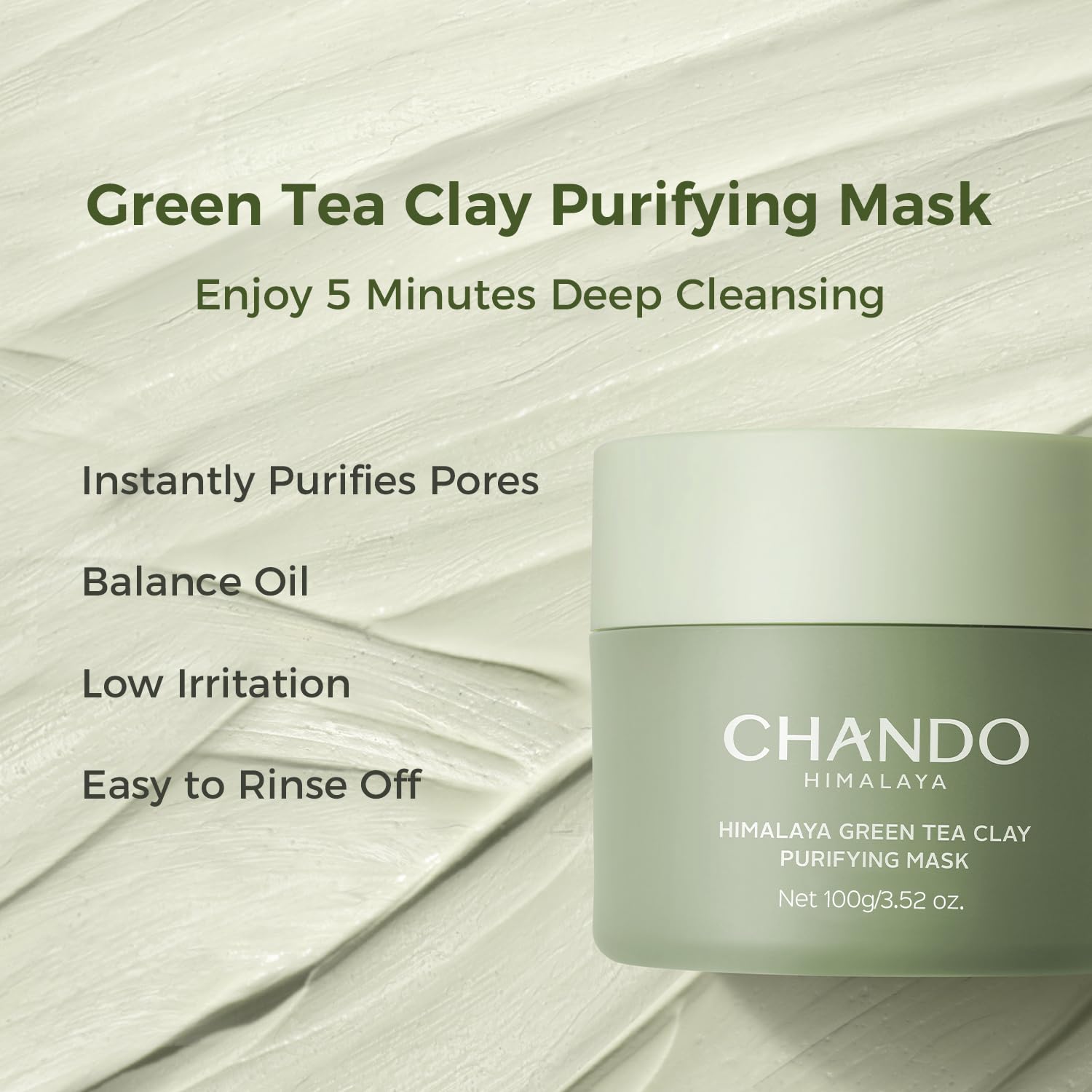 CHANDO HIMALAYA Green Tea Clay Mask texture close-up highlights mineral-rich clay.