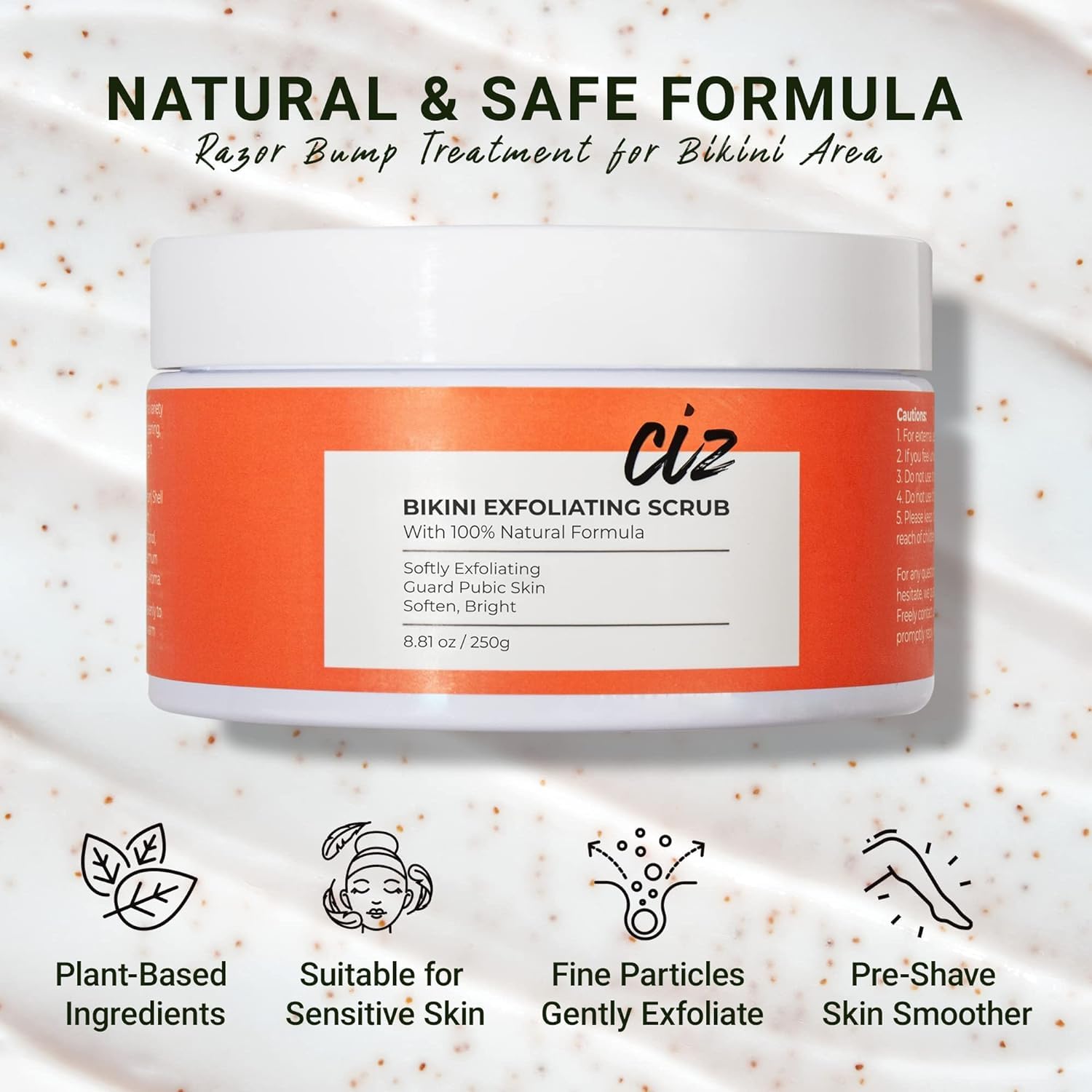 CIZ Bikini Exfoliator post-wash use promotes clear pores and smooth skin.