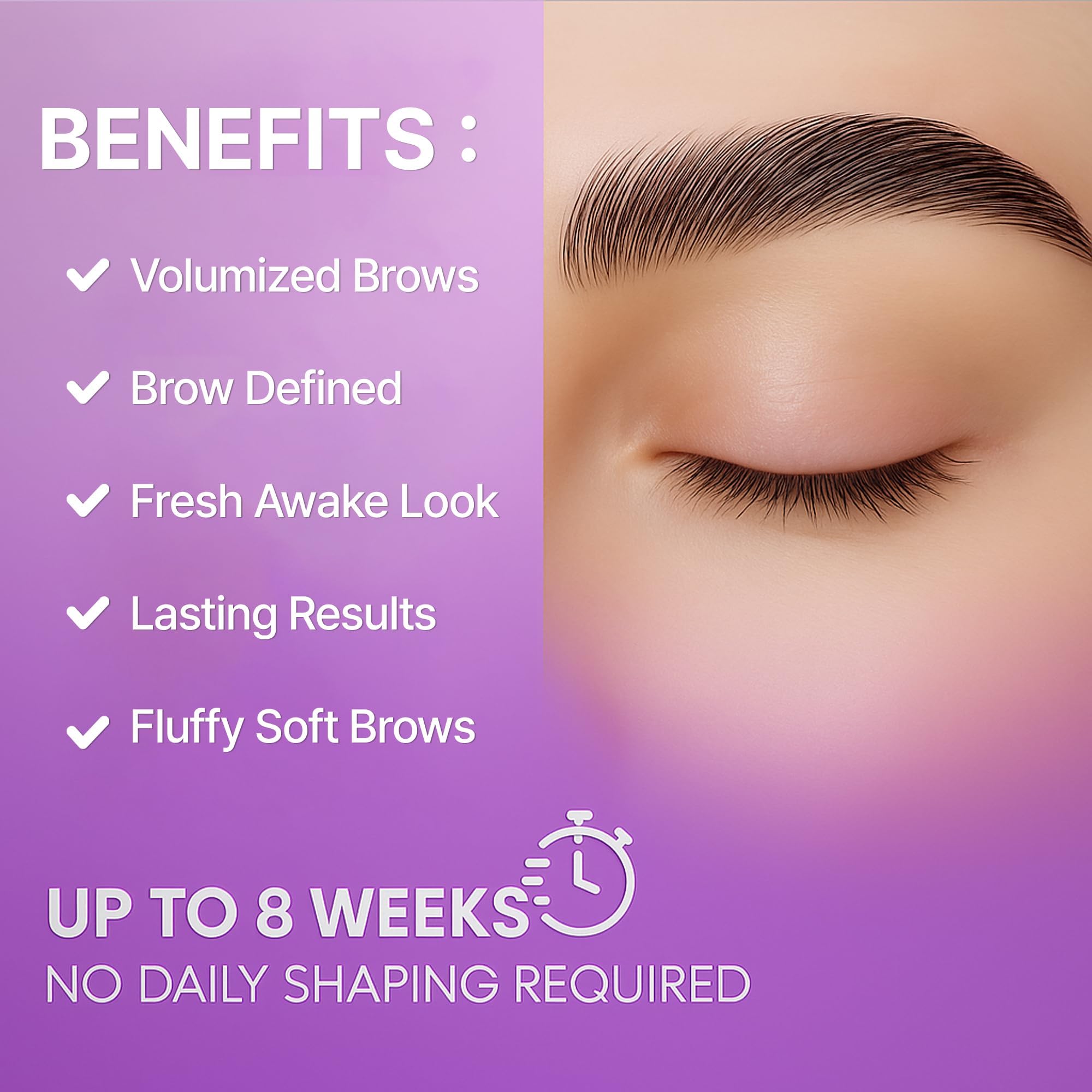 CLIONE PRIME brow lamination results last up to eight weeks for low-maintenance brows.