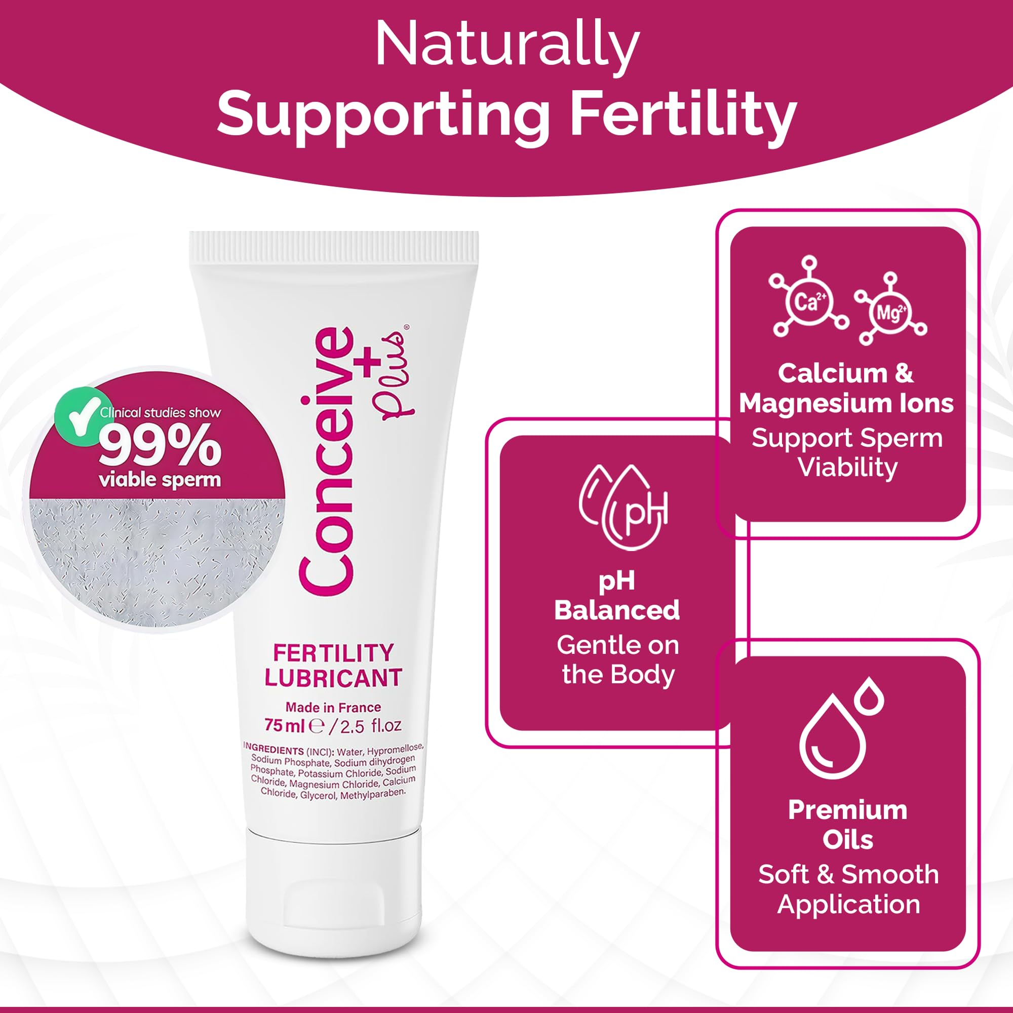 Conceive Plus pH-balanced mucus-mimic texture for comfort during intimacy.