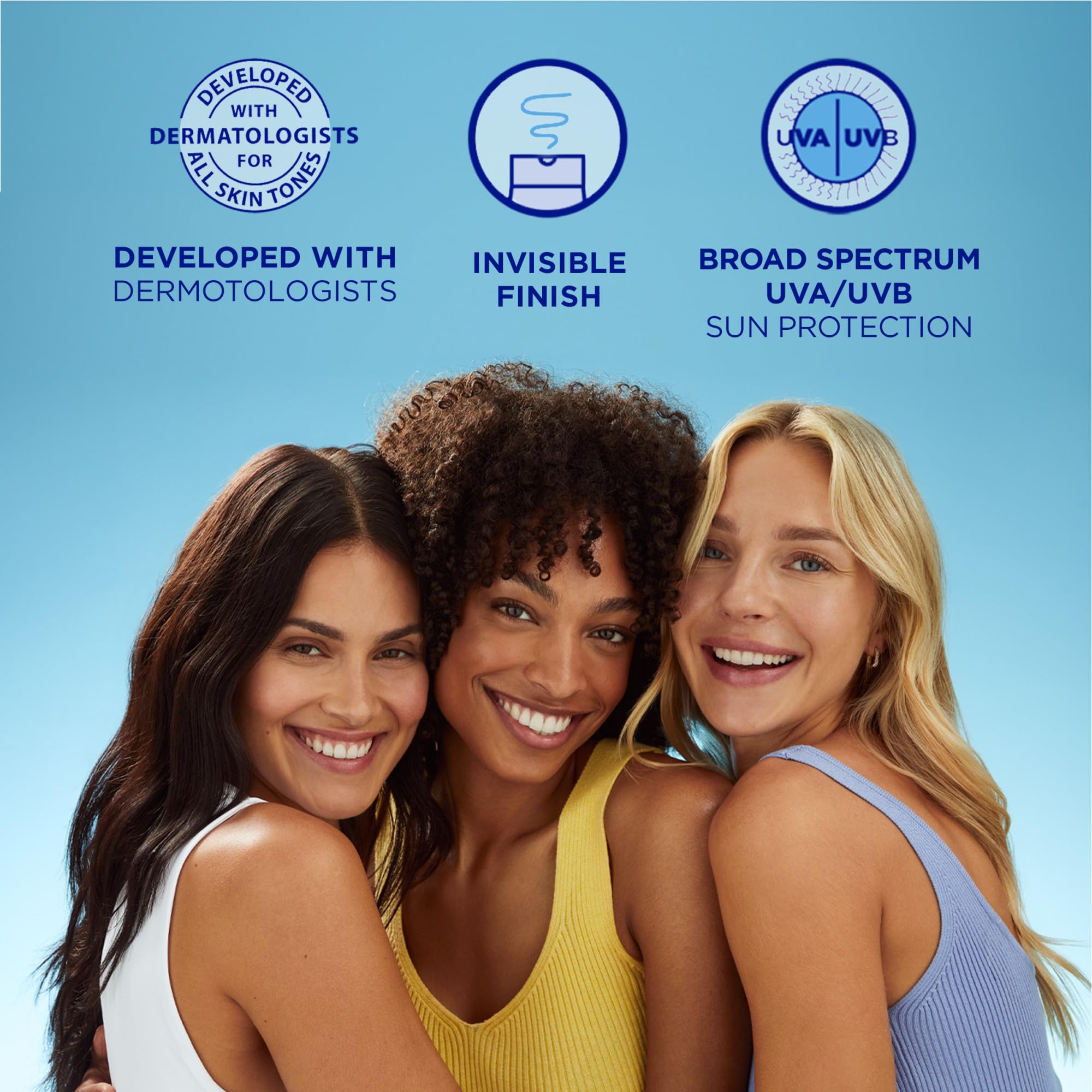 Coppertone Every Tone invisible finish on all skin tones.