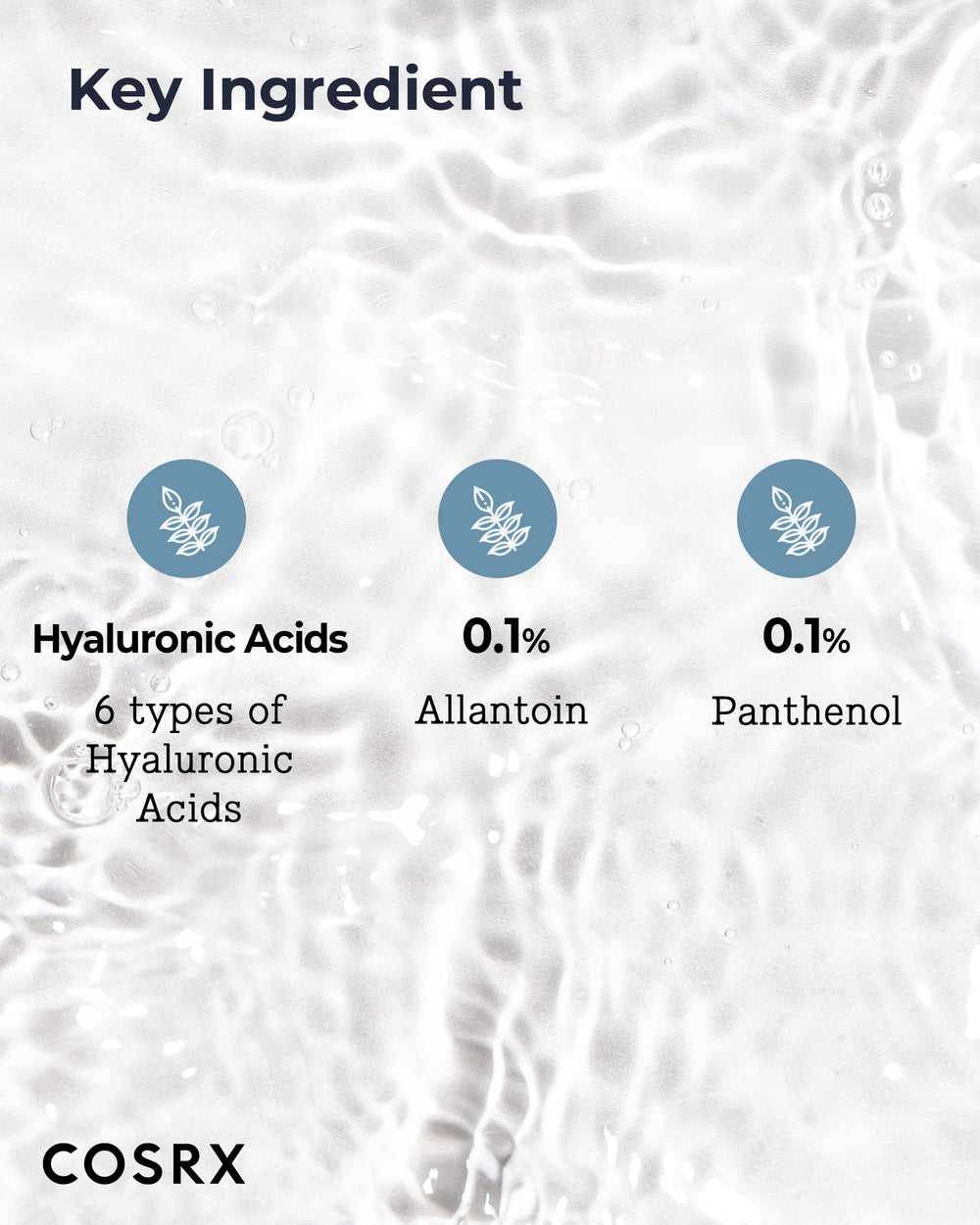 COSRX Hydrium Watery Toner ingredients—six hyaluronic acids provide multi-layer hydration