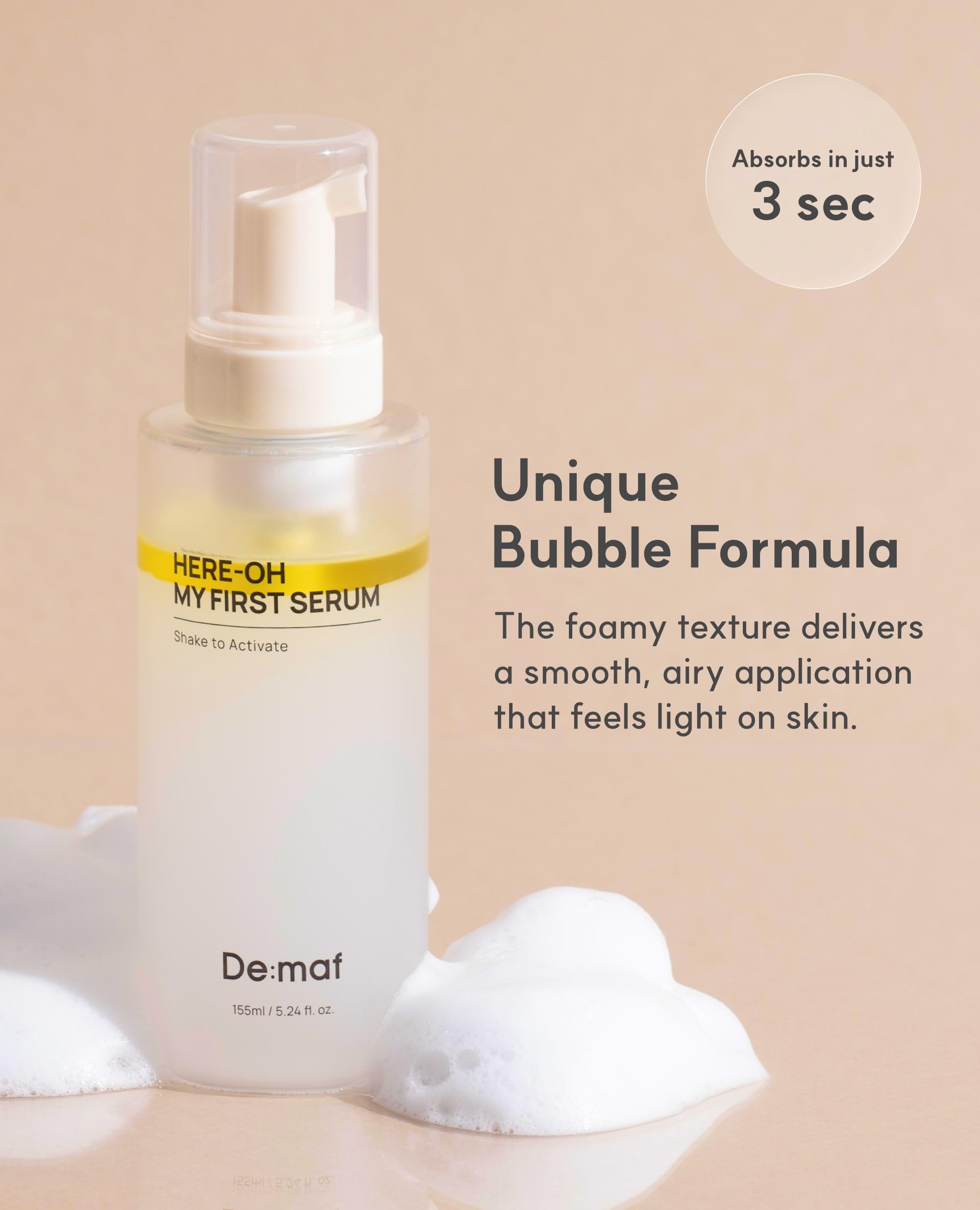 De:maf Here-Oh My First Hydrating Serum foamy texture closeup signals luxurious application.