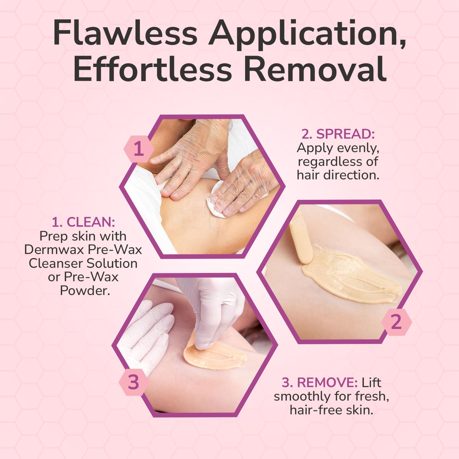 Dermwax WAXXED application shot demonstrates smooth spread in delicate zones.