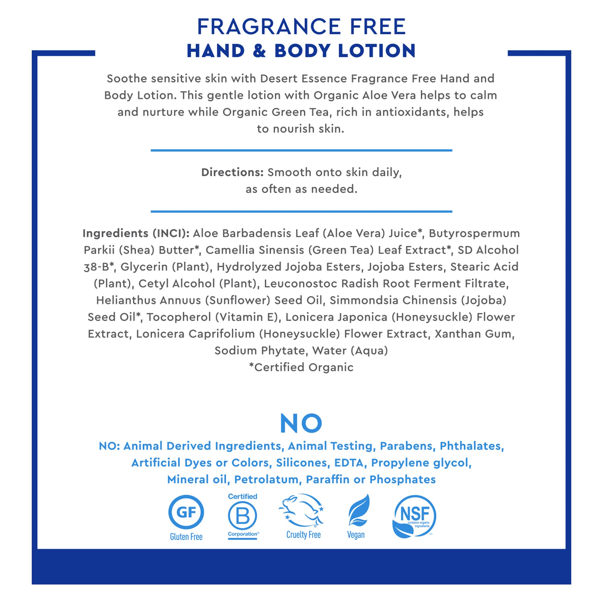 Coconut oil in Desert Essence fragrance-free lotion nourishes dry skin.