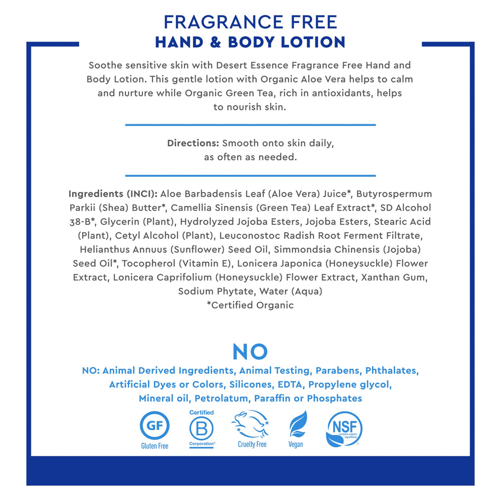 Coconut oil in Desert Essence fragrance-free lotion nourishes dry skin.