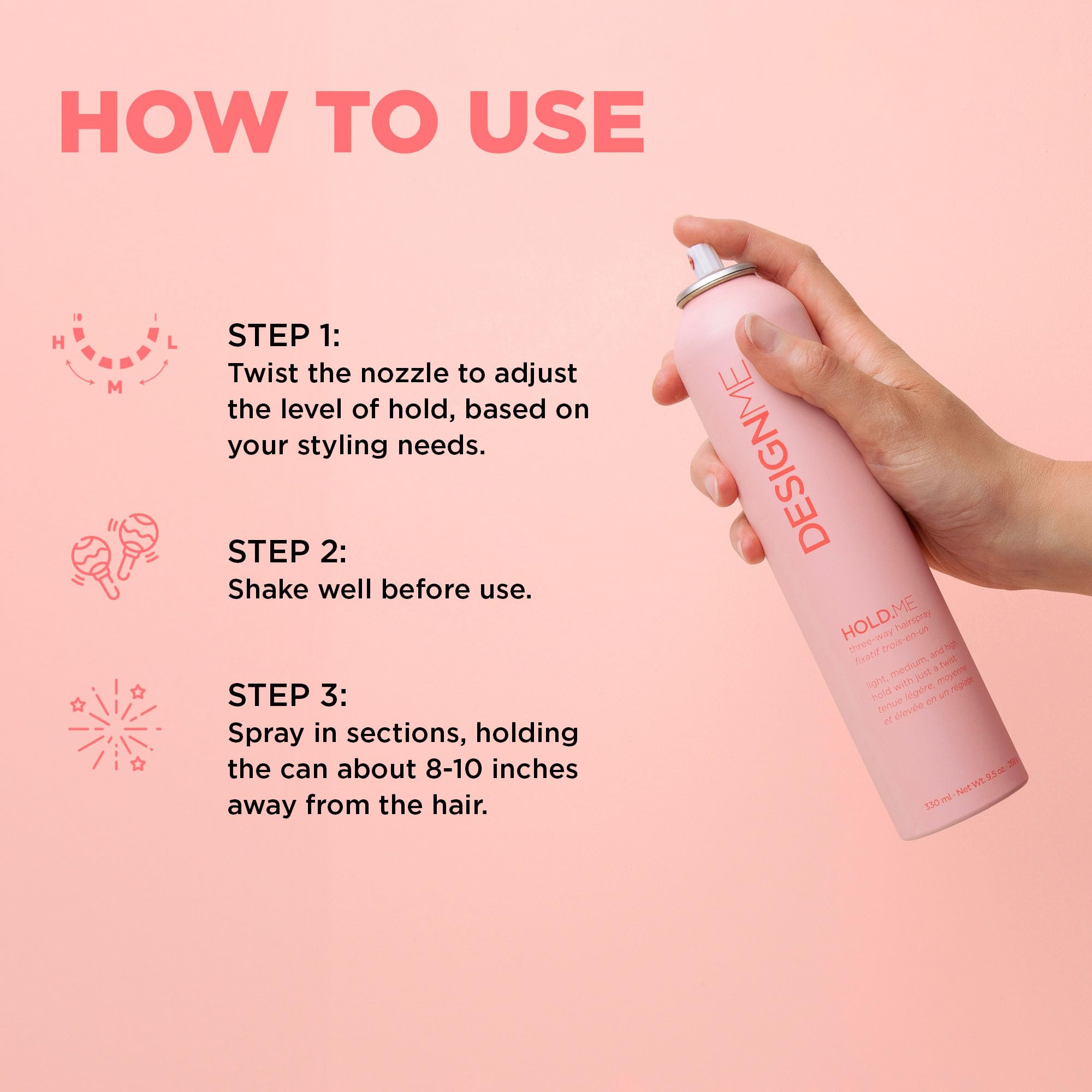 Design.Me HOLD.ME high hold spray delivers firm yet touchable finish.