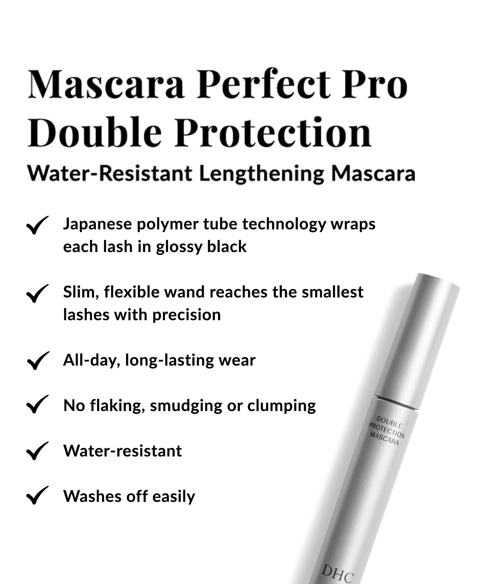 DHC Mascara Perfect Pro Double Protection brush closeup highlights defined separation
