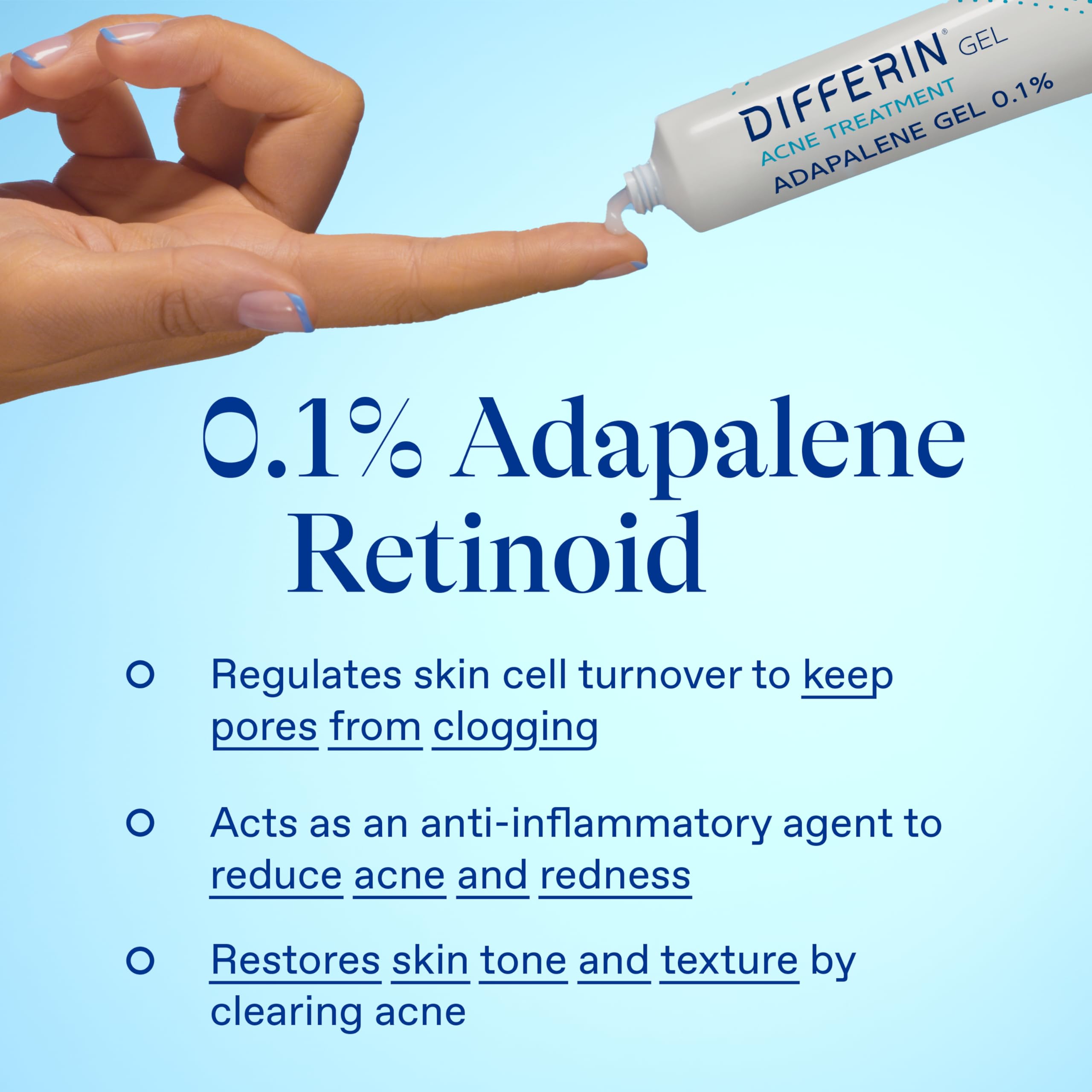 Differin Gel supports an even skin tone with regular use.