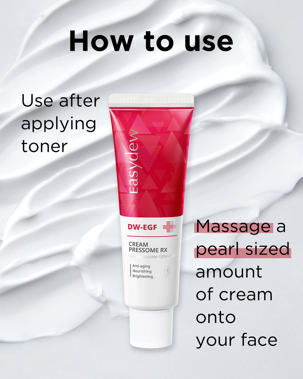 EASYDEW DW-EGF Pressome Cream application—pearl-sized amount for optimal absorption.