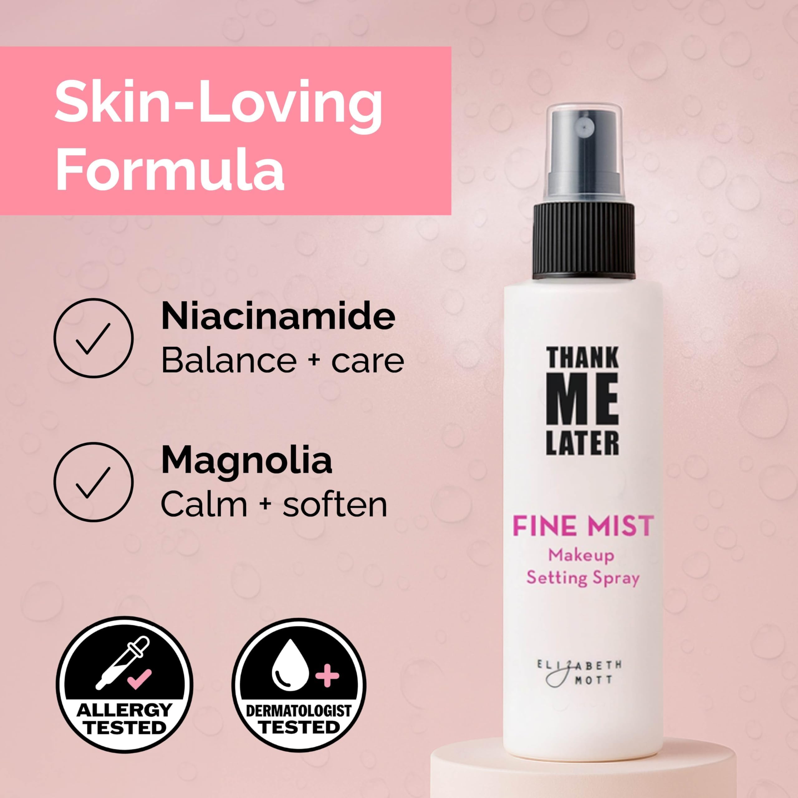 Elizabeth Mott Thank Me Later dewy finish setting spray hydrates skin for day-long radiance.