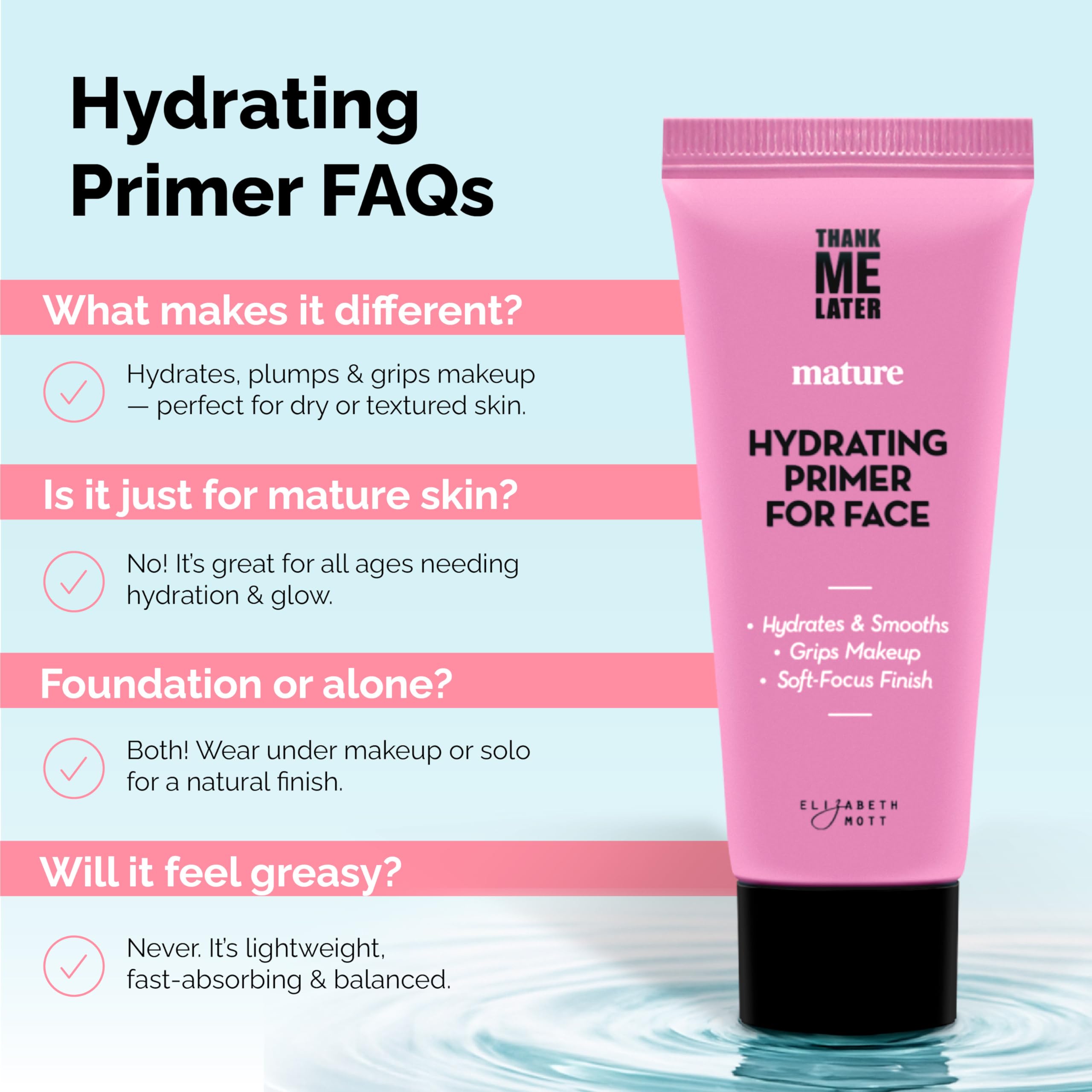 Elizabeth Mott Thank Me Later Primer hyaluronic-acid highlight showing deep hydration.