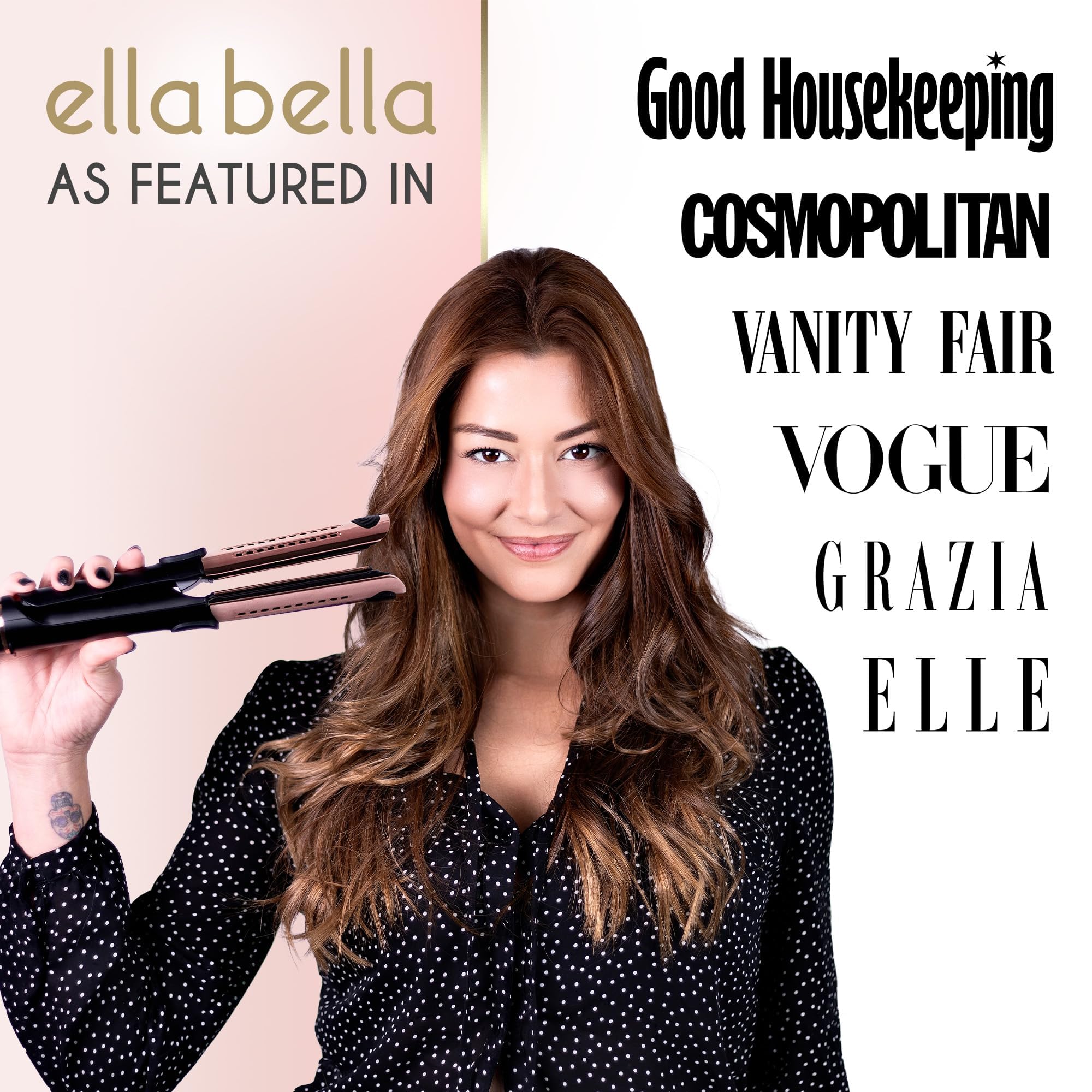 ELLA BELLA titanium plates deliver even heat for smoother, frizz-free styling.