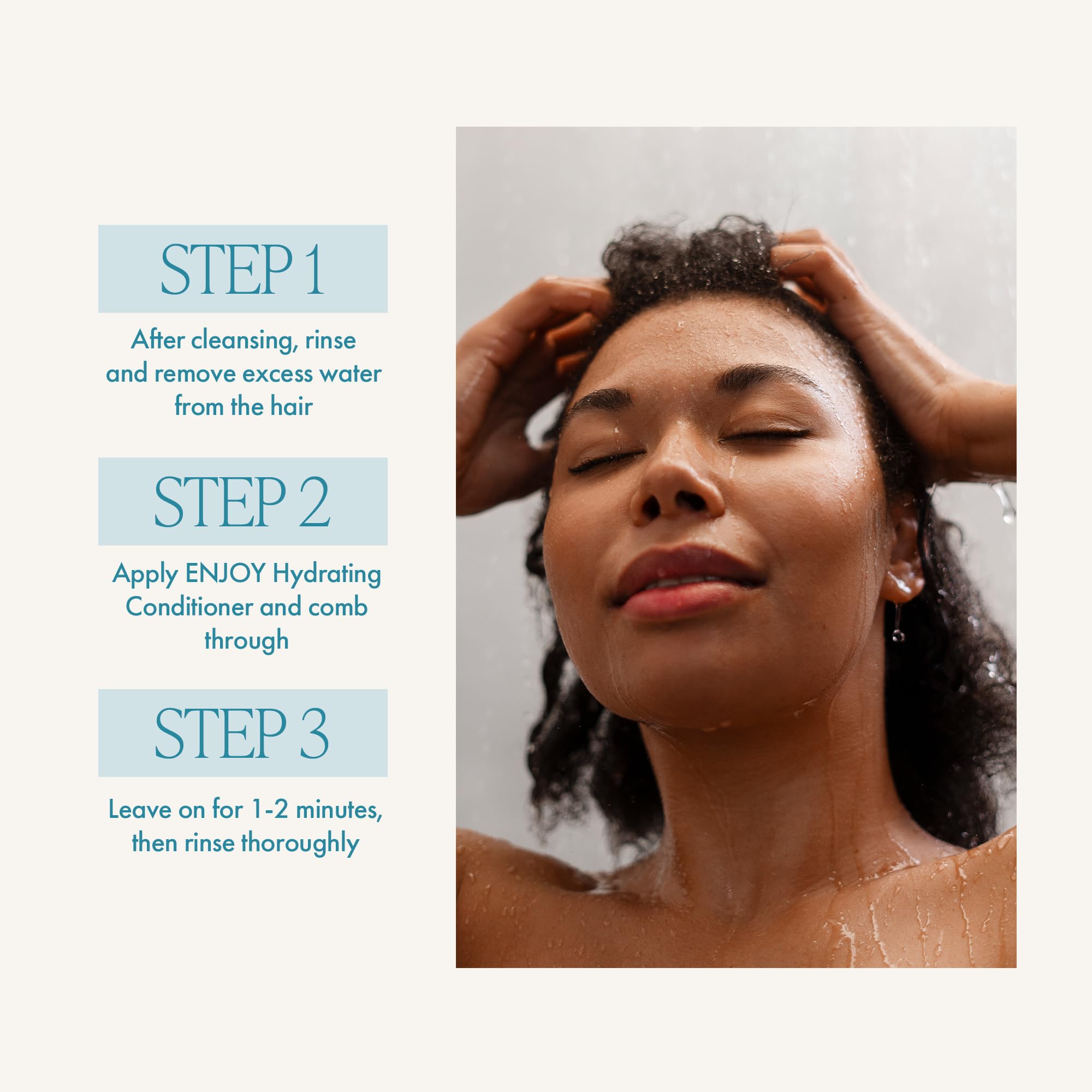 Sulfate-free formula in Enjoy Hydrating Conditioner supports gentle cleansing.