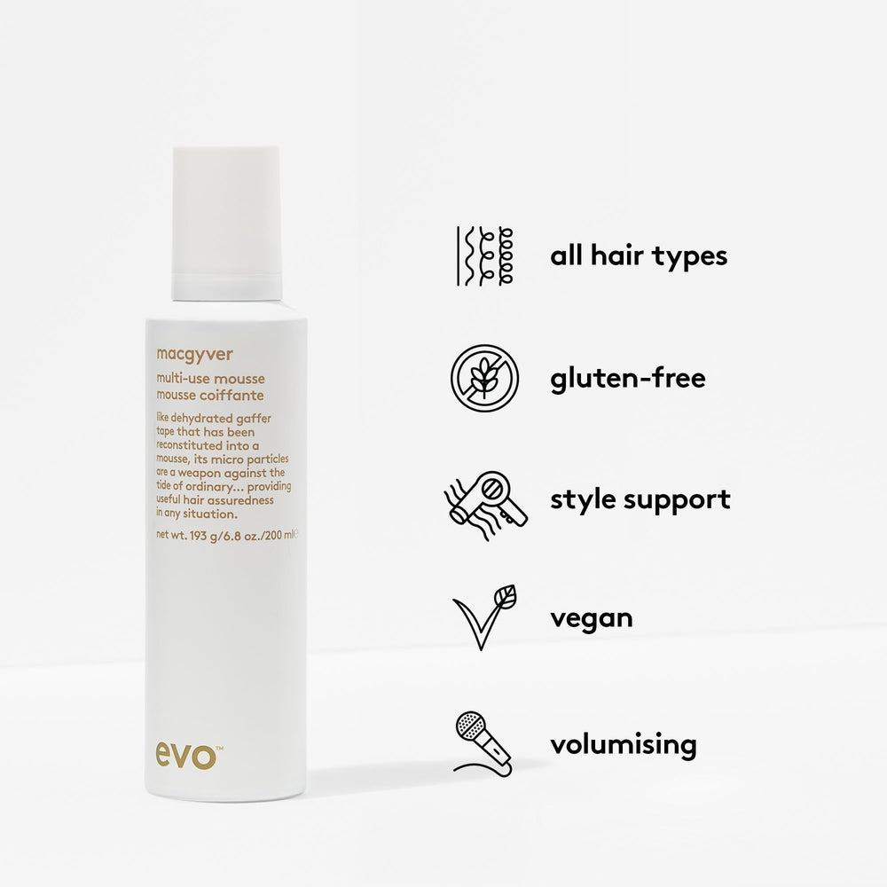 Heat-free styling option with EVO Macgyver mousse