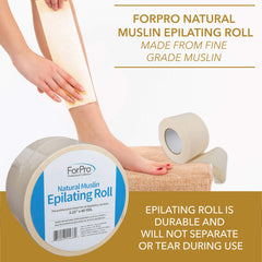 ForPro muslin epilating roll with soft wax for smooth waxing.