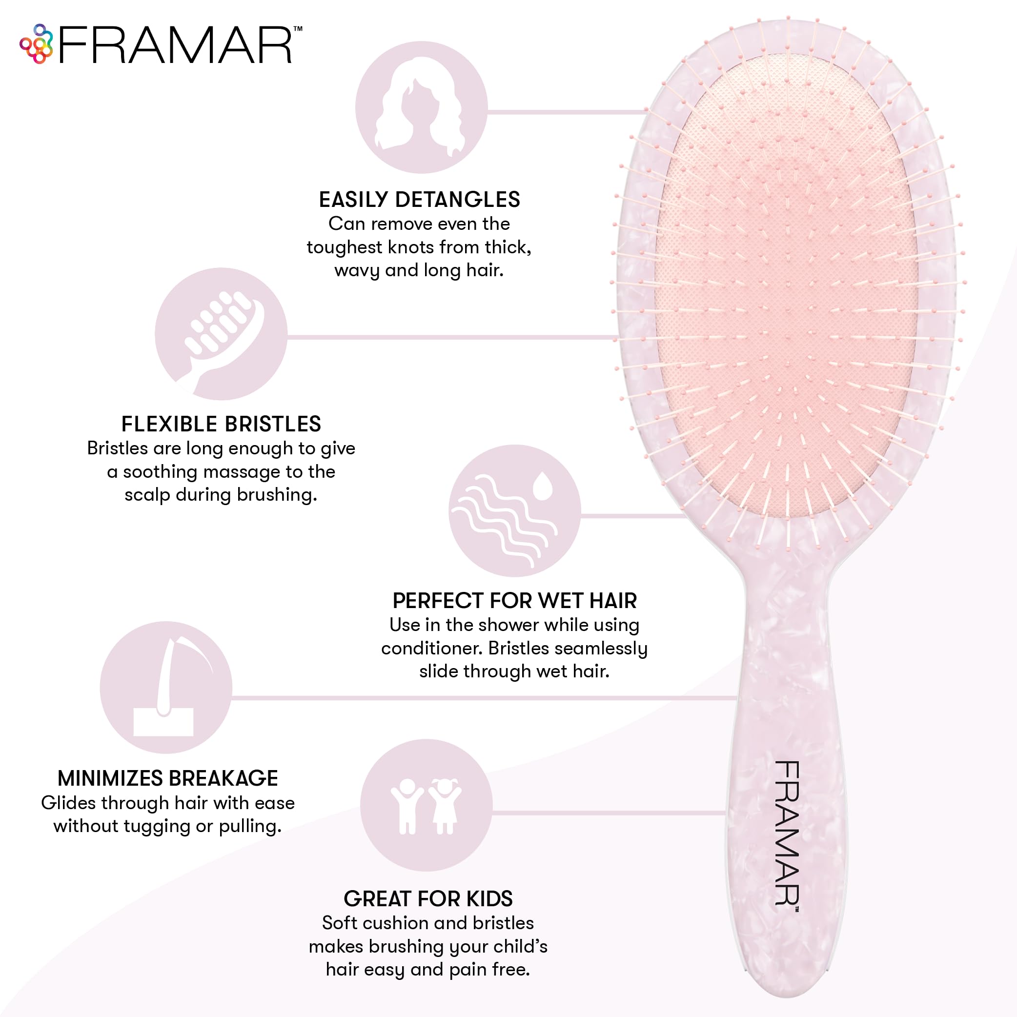FRAMAR Iridescent Wet Hair Brush detangling action shows flexible bristles for gentle detangling.