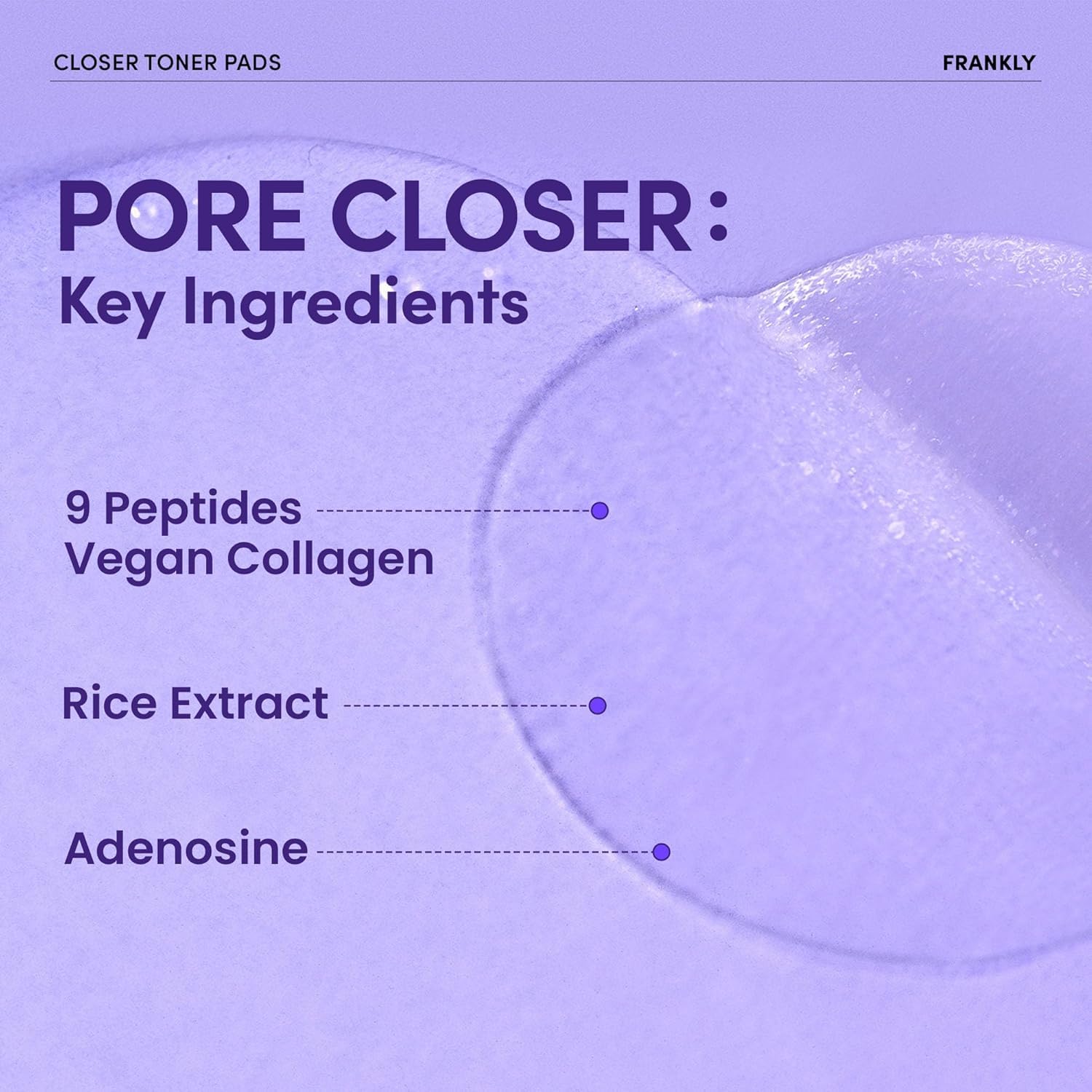 FRANKLY Pore Closer Pad close-up highlights peptide-rich formula for skin resilience