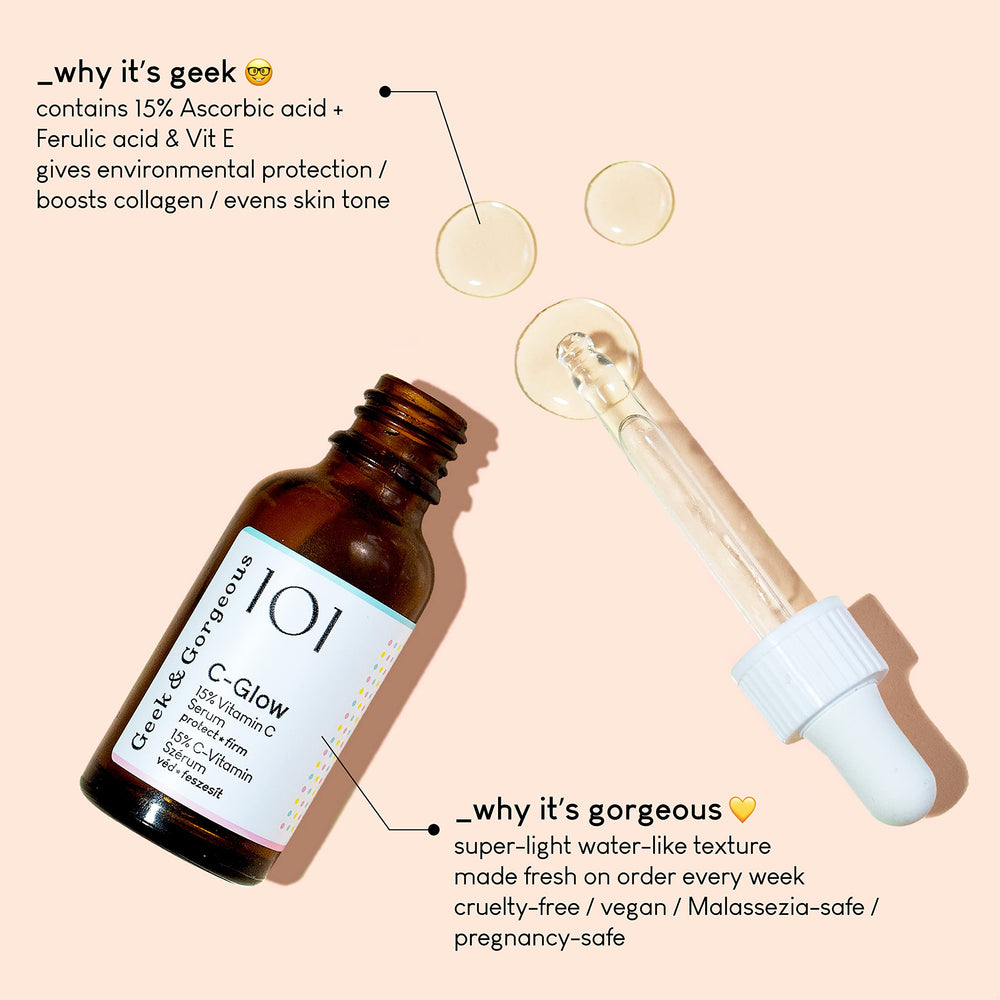 Geek & Gorgeous C-Glow serum ingredient-ferulic-vitamin-e highlights enhanced antioxidant support for even tone.