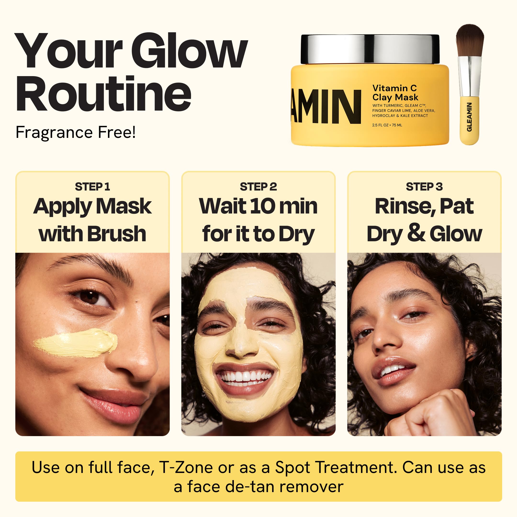Gleamin mask applied to T-zone targets oil and clogged pores.