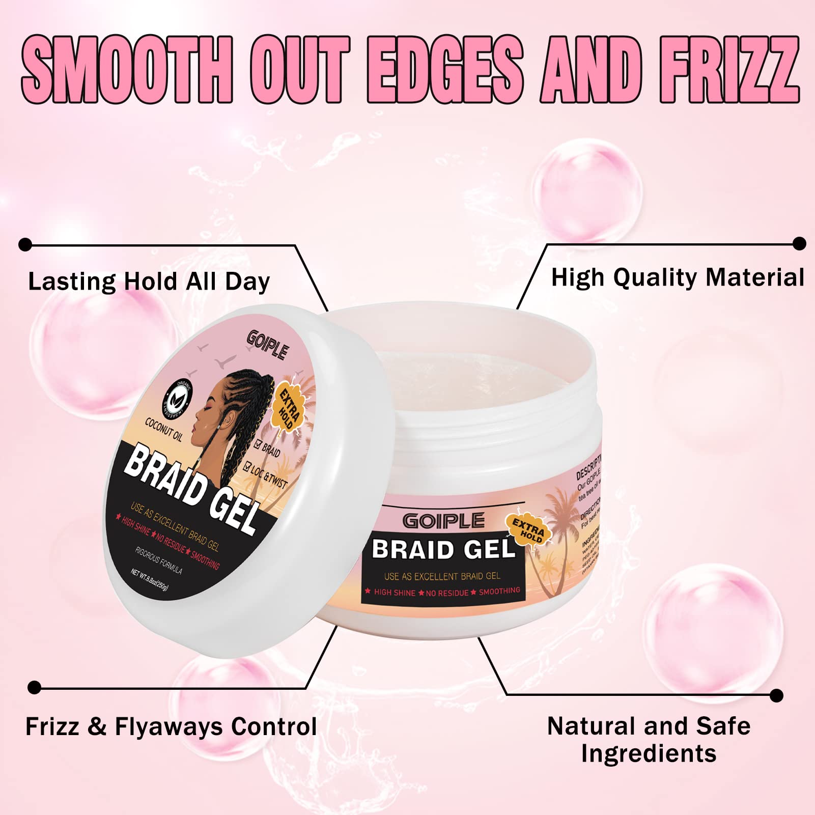 Goiple Braid Gel smoothing frizz for a shiny braid look.