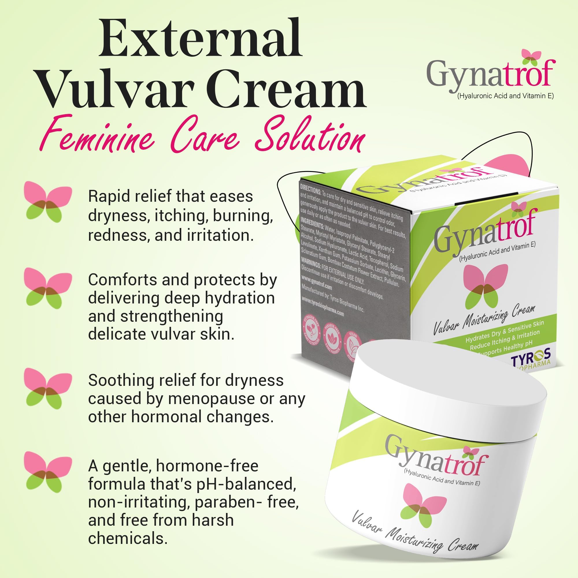 Gynatrof Vulva Moisture Cream non-greasy finish shows quick absorption.