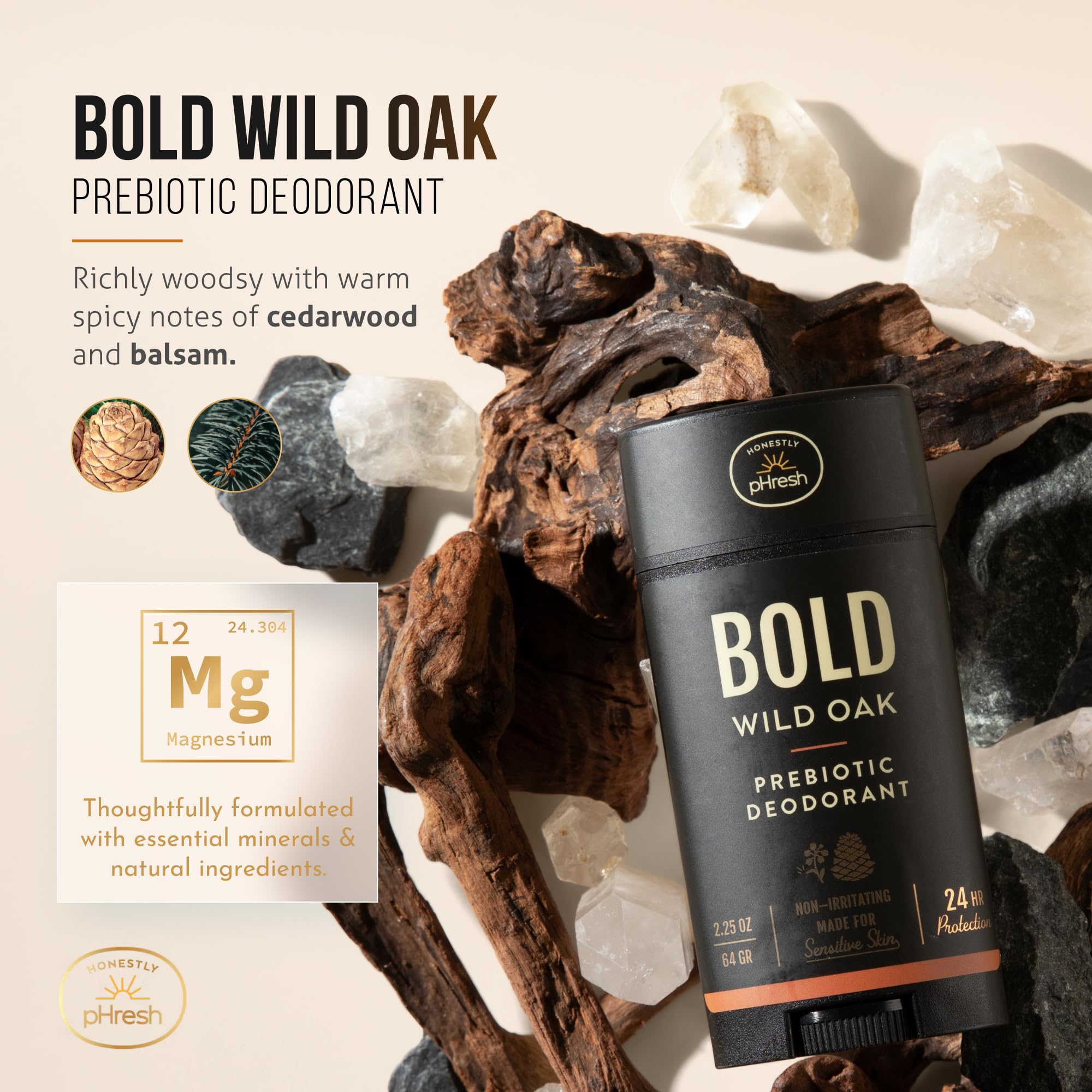 Honestly pHresh Wild Oak close-up emphasizes bold, earthy scent.